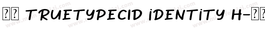 宋体 truetypeCID identity H字体转换